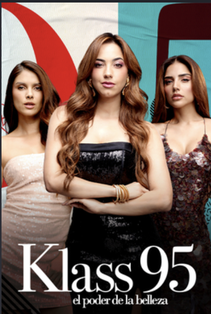 Klass 95: Moc piękna/ Klass 95: El poder de la belleza 2024